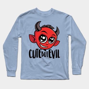 Cute But Evil Long Sleeve T-Shirt